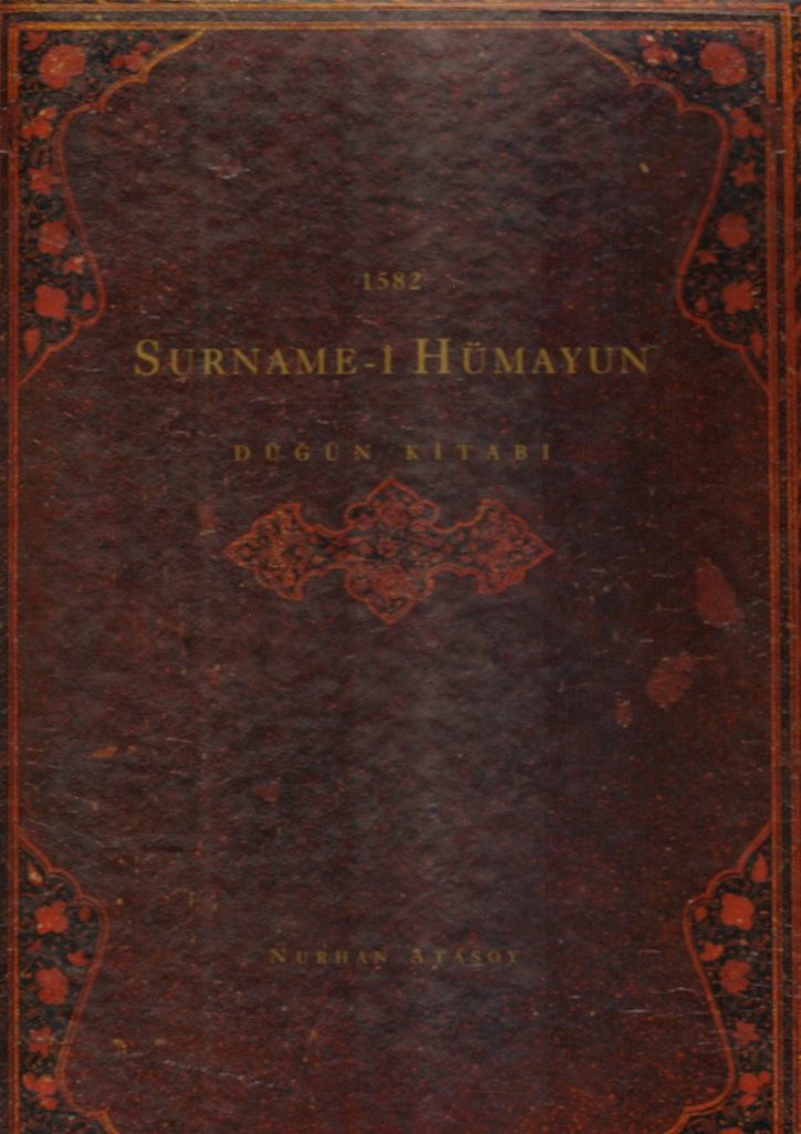 The ornate cover of the Sûrname-i Hümâyûn, the legendary 16th-century Ottoman 'Imperial Festival Book' from the Topkapi Palace collection, renowned for its vivid miniatures by Nakkaş Osman.